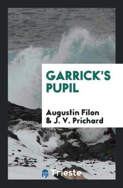Garrick’s Pupil