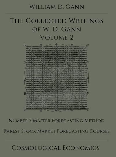 Collected Writings of W.D. Gann - Volume 2