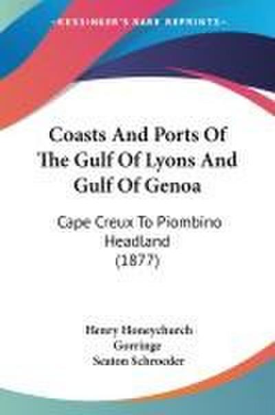 Coasts And Ports Of The Gulf Of Lyons And Gulf Of Genoa