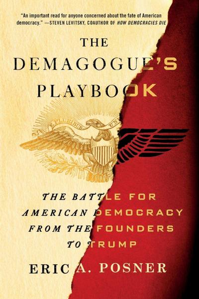 The Demagogue’s Playbook