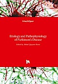 Etiology and Pathophysiology of Parkinson’s 