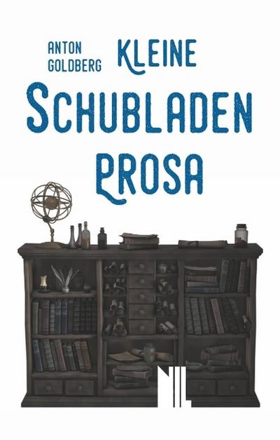 Kleine Schubladenprosa