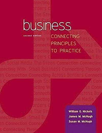 Business: Connecting Principles to Practice with Connect Plus