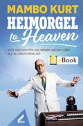 Heimorgel to Heaven