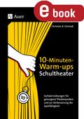10-Minuten-Warm-ups Schultheater