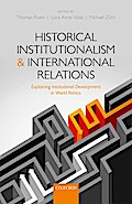 Historical Institutionalism and International Relations