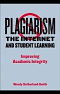 Plagiarism, the Internet, and Student Learning