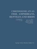 Chromosome Atlas: Fish, Amphibians, Reptiles, and 