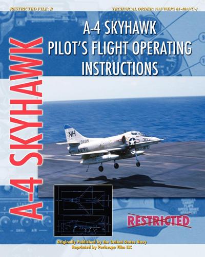 A-4 Skyhawk Pilot’s Flight Operating Instructions