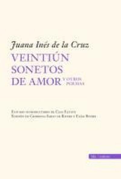 Veintiun Sonetos de Amor Y Otros Poemas