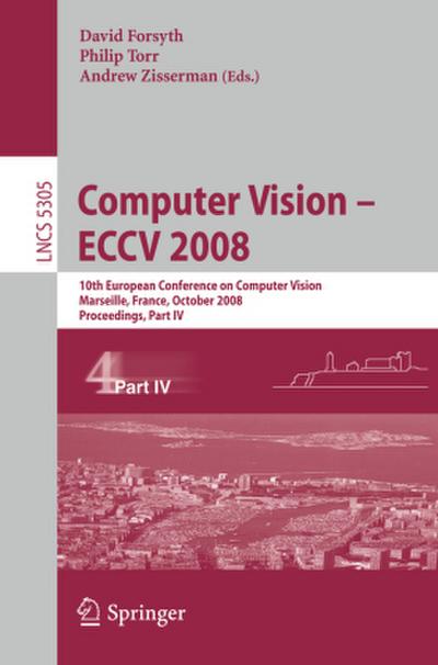 Computer Vision - ECCV 2008. Pt.4