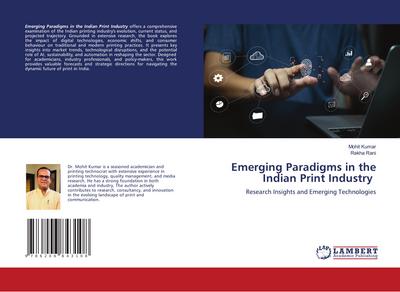 Emerging Paradigms in the Indian Print Industry