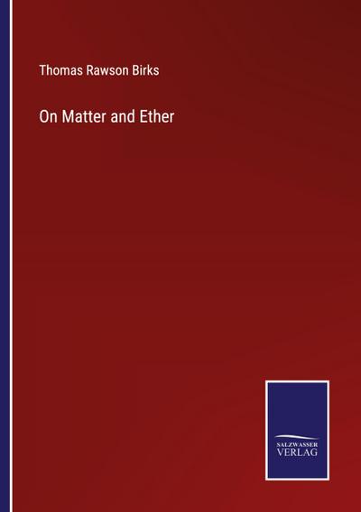 On Matter and Ether