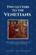 Two Letters to the Venetians