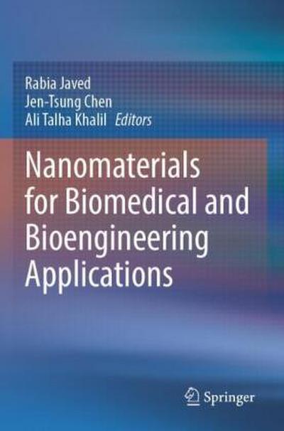 Nanomaterials for Biomedical and Bioengineering Applications