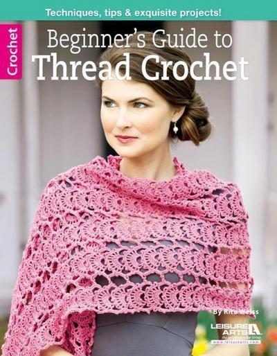 Beginner’s Guide to Thread Crochet