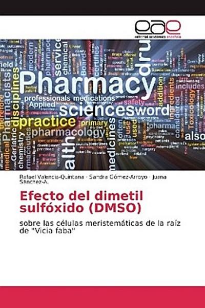 Efecto del dimetil sulfóxido (DMSO)