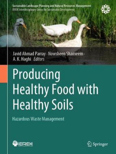 Producing Healthy Food with Healthy Soils