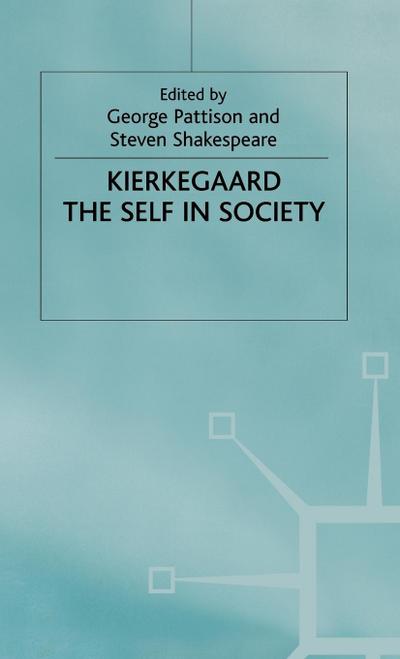 Kierkegaard: The Self in Society