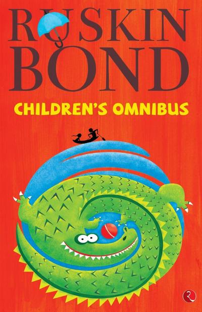 Ruskin Bond’s Children’s Omnibus