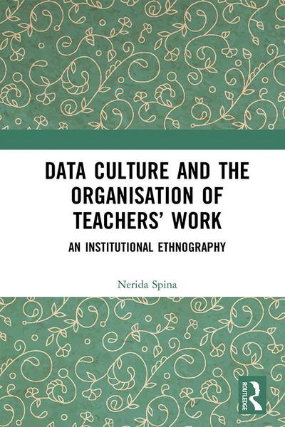 Data Culture and the Organisation of Teachers’ Work