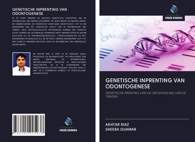 GENETISCHE INPRENTING VAN ODONTOGENESE