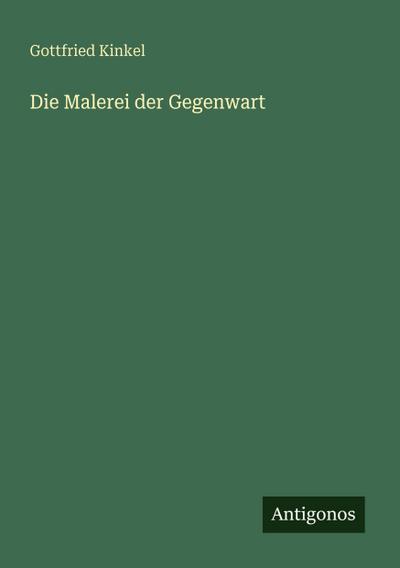 Die Malerei der Gegenwart