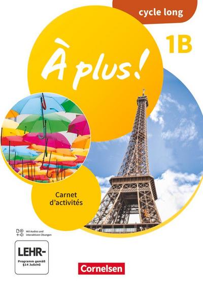 À plus ! Band 1 - Ausgabe 2020 - Lernjahr 2 - Carnet d’activités - 1B cycle long - Mit Audios und interaktiven Übungen
