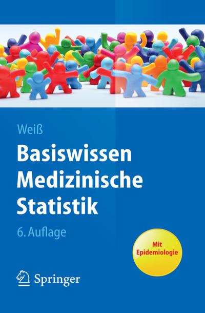 Basiswissen Medizinische Statistik