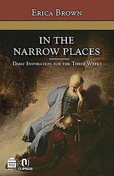 In the Narrow Places: Daily Inspiration for the Three Weeks