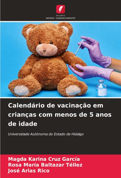 Calendário de vacinação em crianças com menos de 5 anos de idade