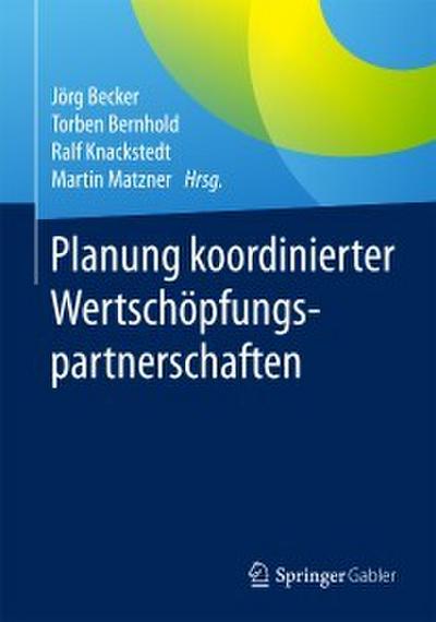Planung koordinierter Wertschöpfungspartnerschaften