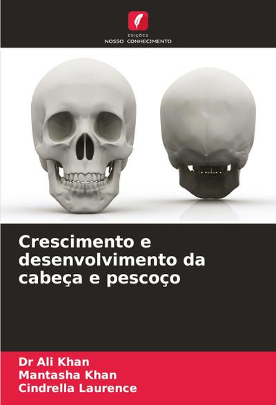 Crescimento e desenvolvimento da cabeça e pescoço