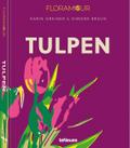 Floramour: Tulpen/Tulips