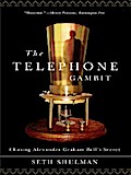 The Telephone Gambit