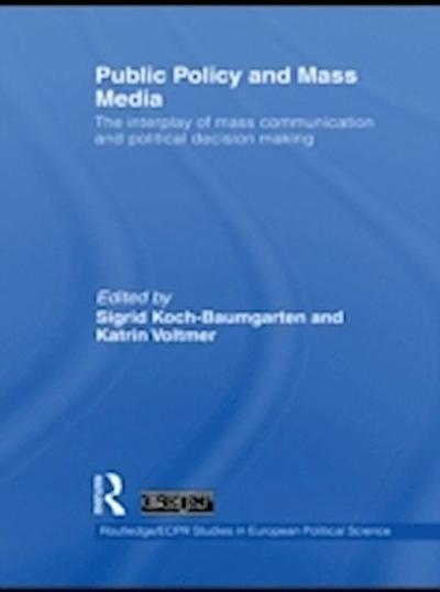 Public Policy and the Mass Media