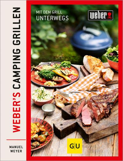 Weber’s Camping Grillen