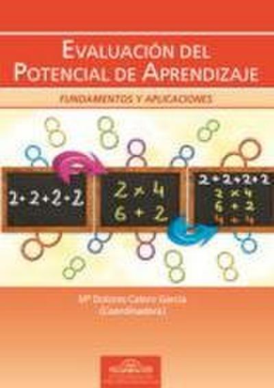 Evaluación del potencial de aprendizaje : fundamentos y aplicaciones