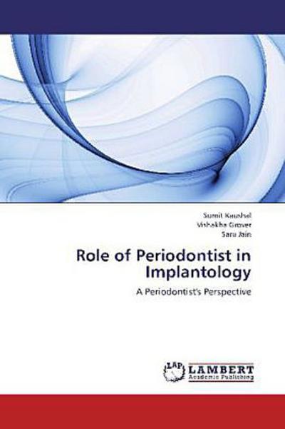 Role of Periodontist in Implantology
