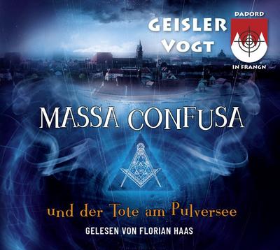 Massa Confusa und der Tote am Pulversee
