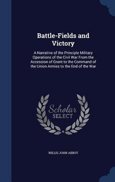 Battle-Fields and Victory