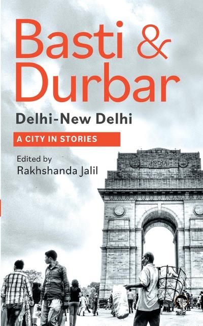 BASTI & DURBAR DELHI-NEW DELHI