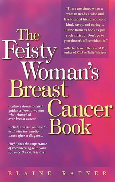The Feisty Woman’s Breast Cancer Book