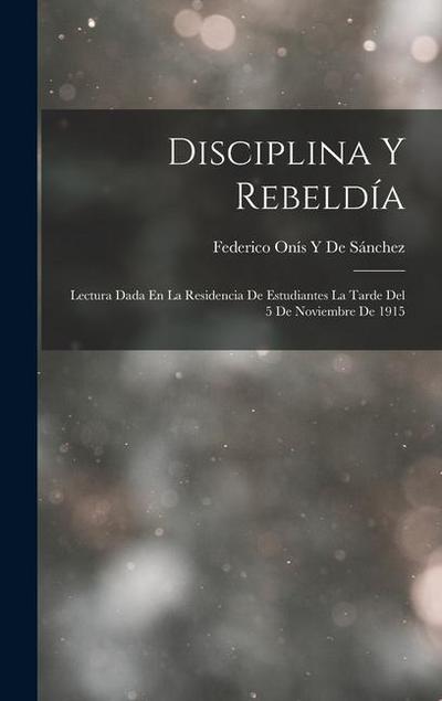 Disciplina Y Rebeldía