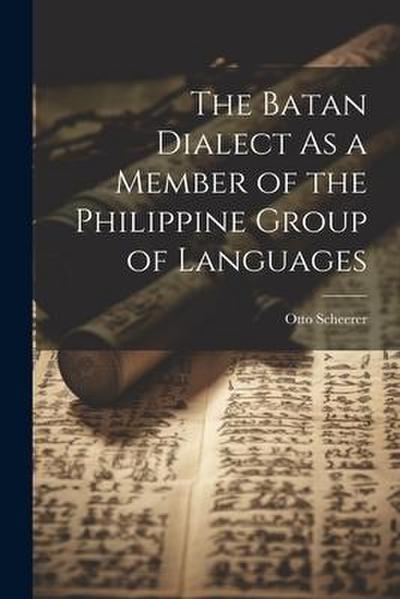 The Batan Dialect As a Member of the Philippine Group of Languages