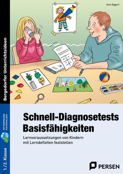 Schnell-Diagnosetests: Basisfähigkeiten 1-2 Klasse