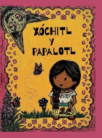 Xóchitl y Papalotl