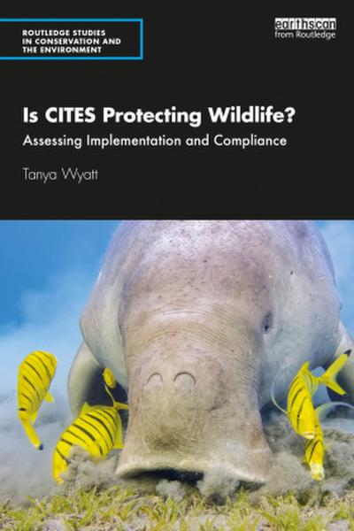 Is CITES Protecting Wildlife?