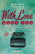 With Love, Mary Sue - Das Phänomen Fanfiction