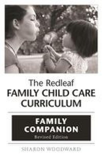The Redleaf Family Child Care Curriculum Family Companion